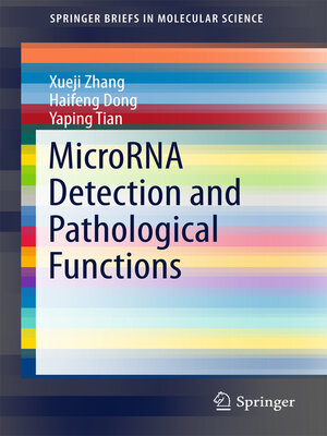 cover image of MicroRNA Detection and Pathological Functions